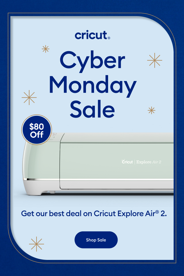 Cyber Monday Sale. Get our lowest price on Cricut Maker®. Shop Sale