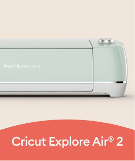 Cricut Explore Air® 2