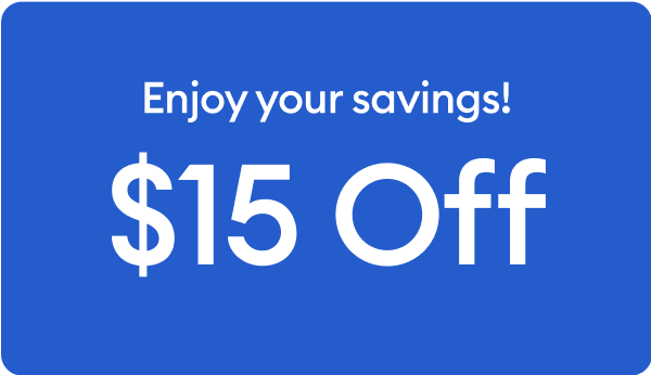 Enjoy your savings! $15 Off