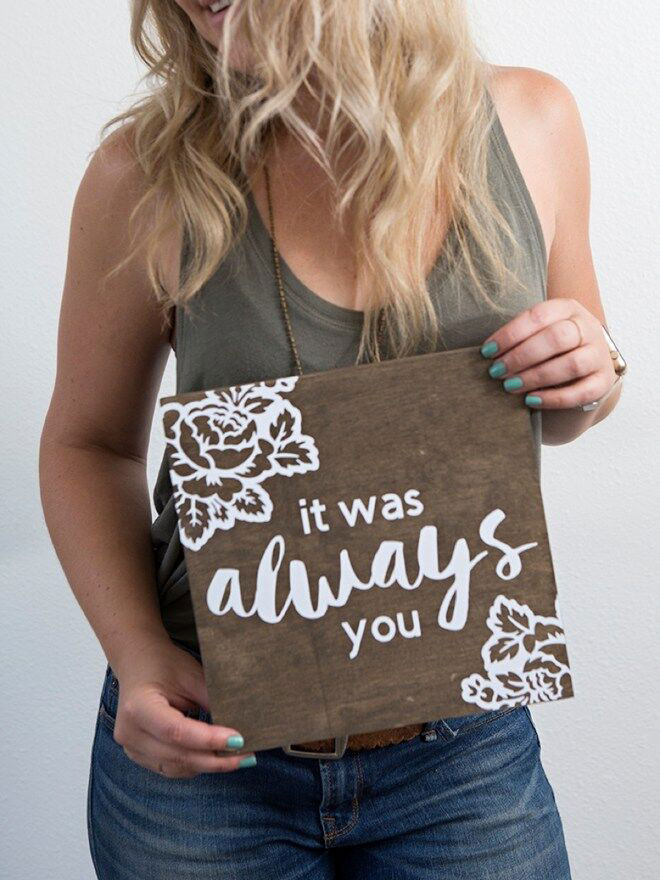 It Was Always You Sign