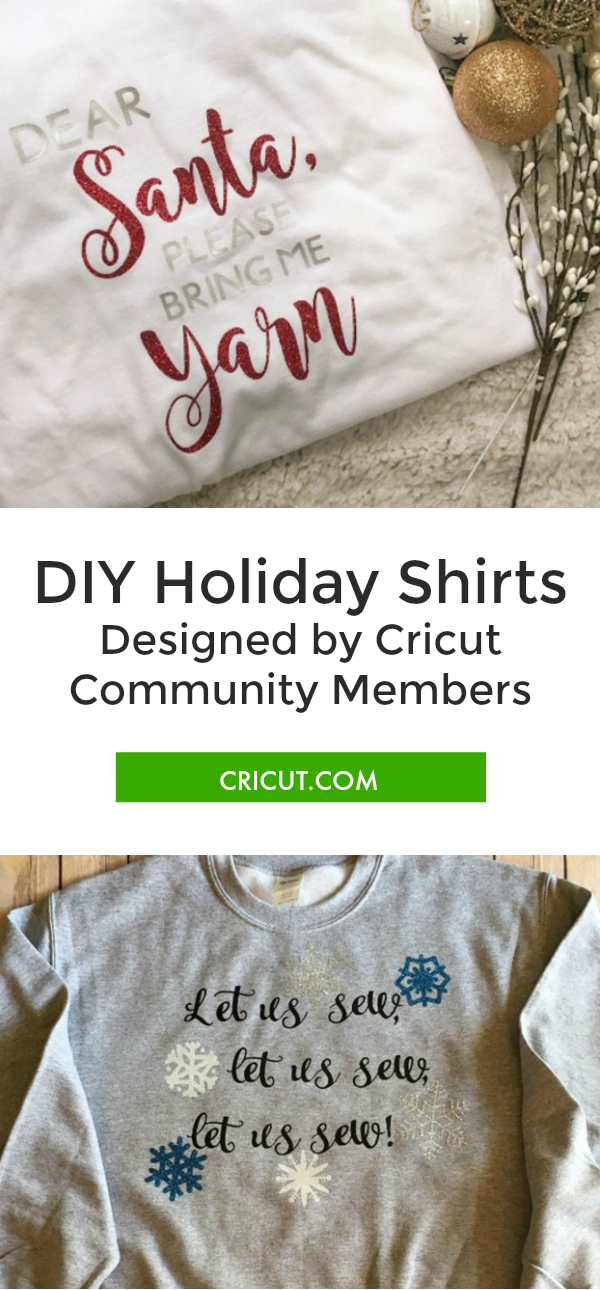 Cricut Community Favorites: DIY Holiday Shirts Cricut Community: Favorite DIY Holiday Shirts
